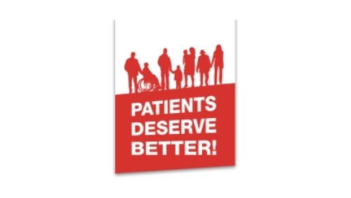 a group of people together, underlayed with campaign message of Patients Deserve Better