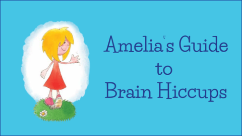 Illustration of a blond girl with Amelia's Guide to Brain Hiccups in dark blue writing on a light blue background